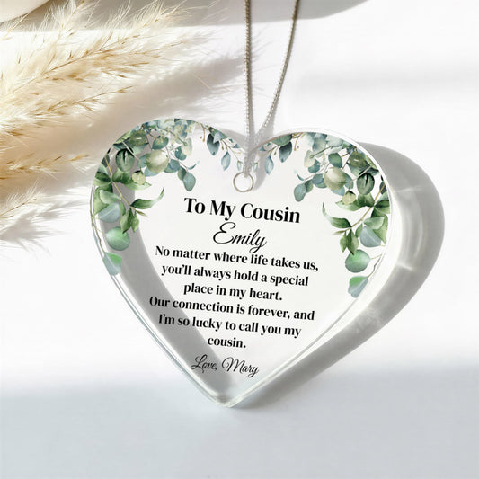 Cousin Acrylic Heart Ornament