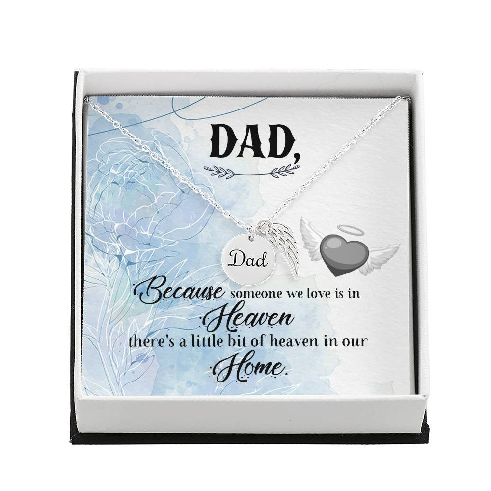 Dad Memorial Necklace Angel Wing Charm -Because someone we love-[Heartfelt Family Gift]