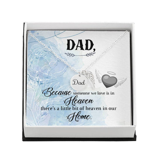 Dad Memorial Necklace Angel Wing Charm -Because someone we love-[Heartfelt Family Gift]