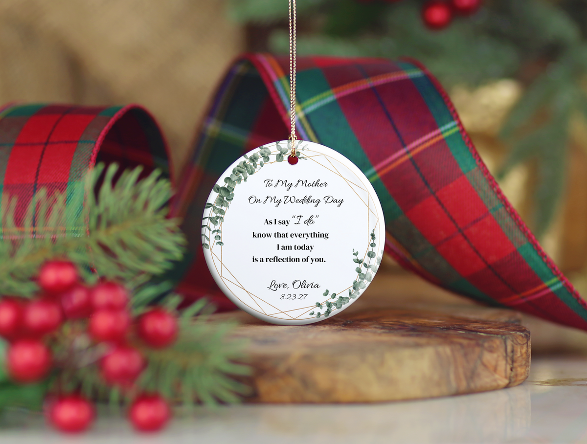 Wedding Day Gift for Mom, Mother of the Bride Ornament, To My Mother Wedding Keepsake, Personalized Bridal Christmas Ornament
