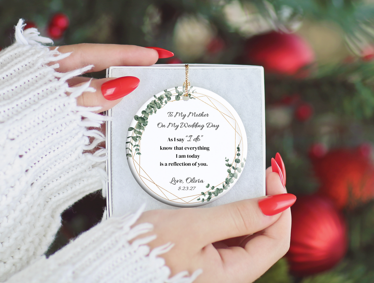 Wedding Day Gift for Mom, Mother of the Bride Ornament, To My Mother Wedding Keepsake, Personalized Bridal Christmas Ornament
