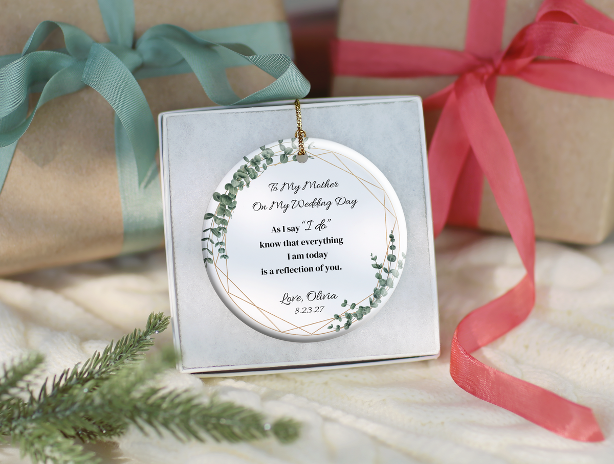 Wedding Day Gift for Mom, Mother of the Bride Ornament, To My Mother Wedding Keepsake, Personalized Bridal Christmas Ornament