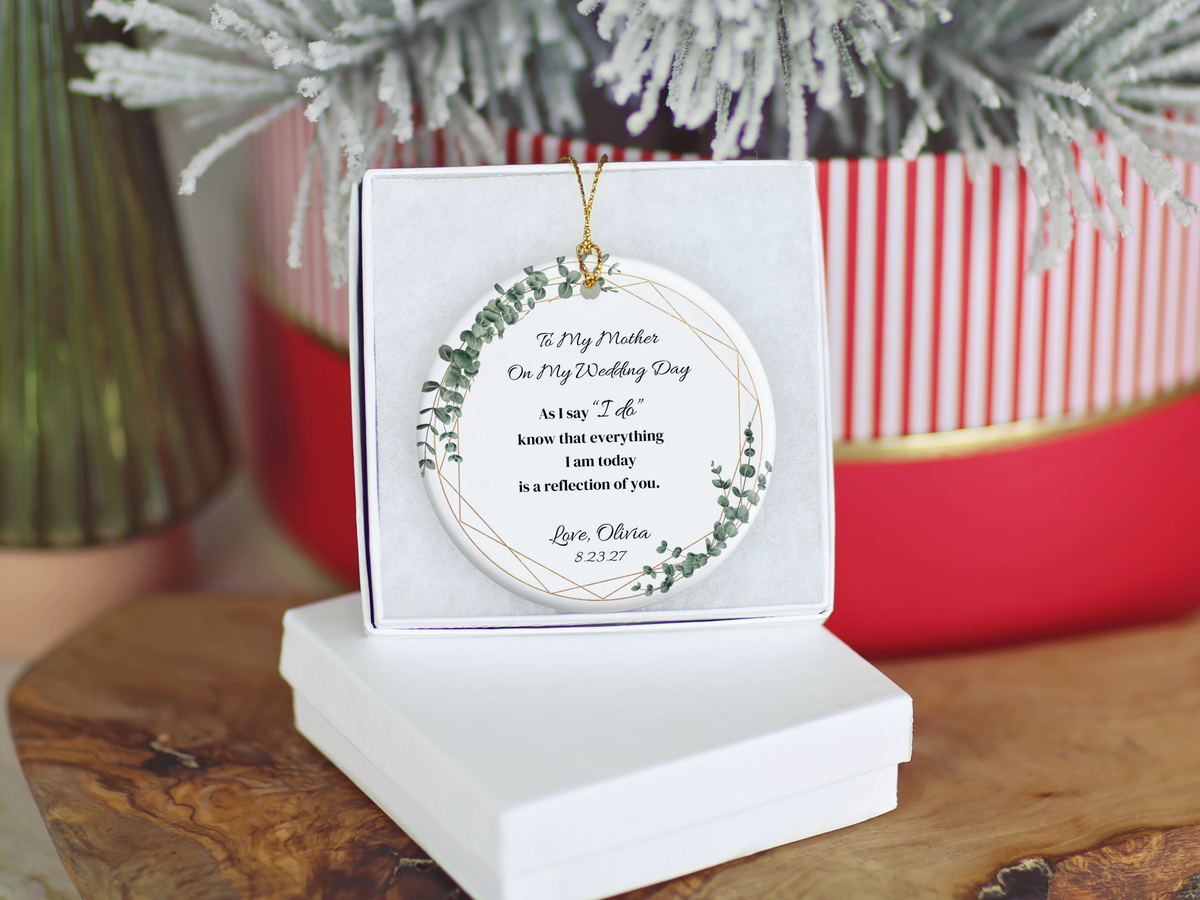 Wedding Day Gift for Mom, Mother of the Bride Ornament, To My Mother Wedding Keepsake, Personalized Bridal Christmas Ornament