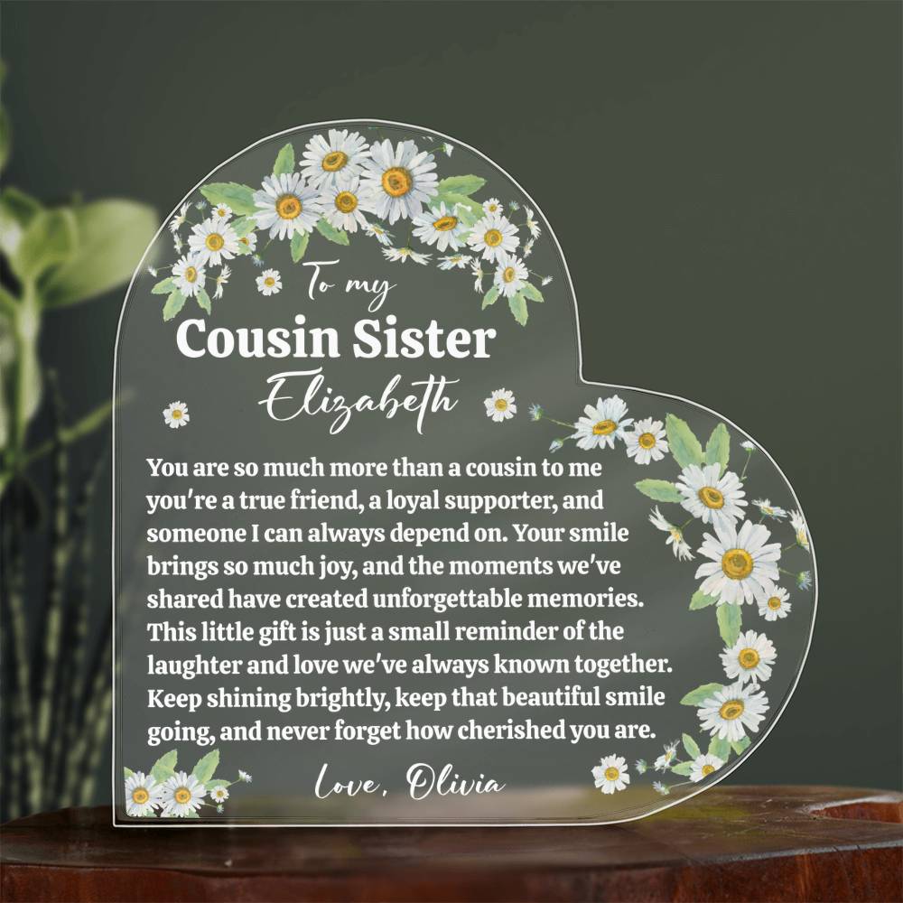 Cousin Sister Acrylic Heart Plaque