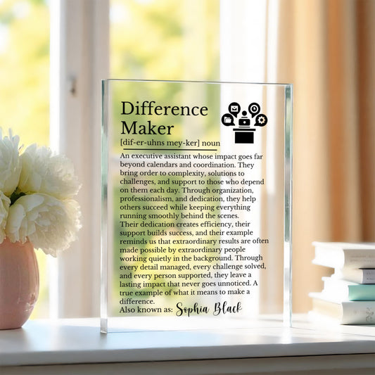 Executive Assistant Difference Maker  Appreciation Plaque