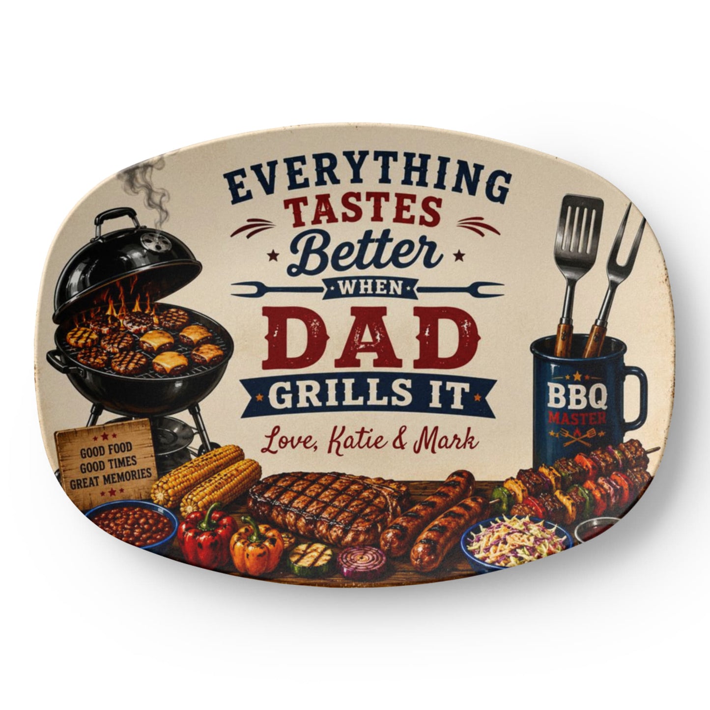 Everything Tastes Better When Dad Grills It BBQ Plate