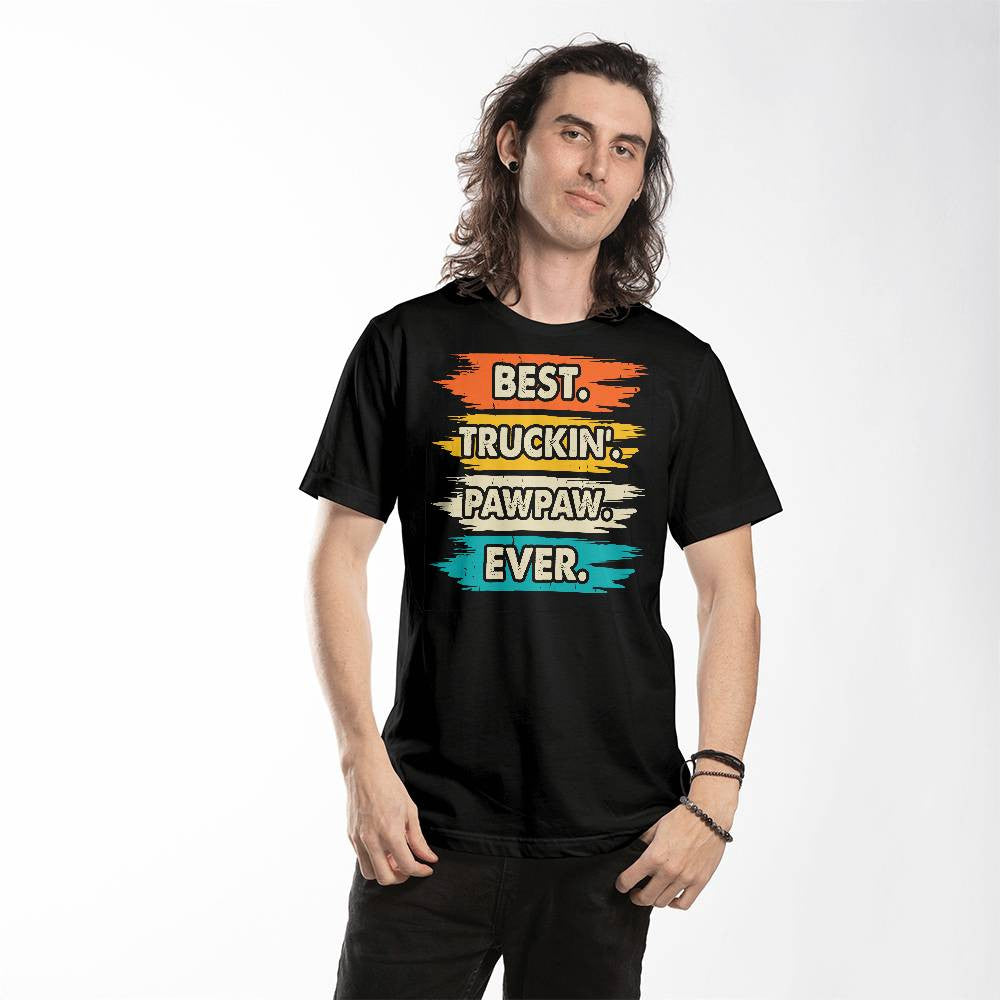 Best Truckin PawPaw Ever T-shirt-[Heartfelt Family Gift]