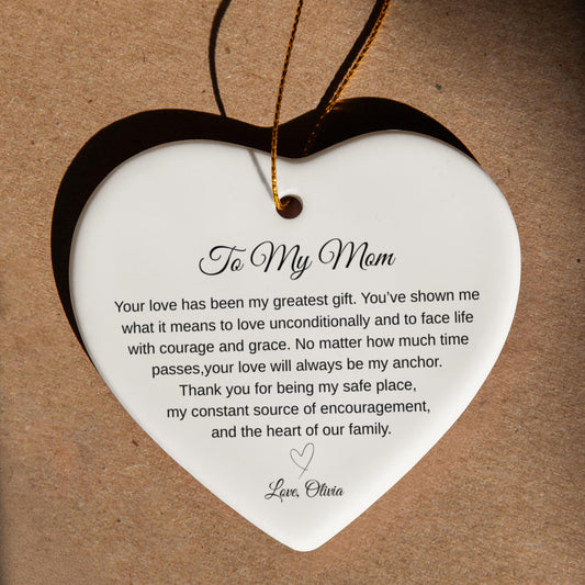 To My Mom Ceramic Heart Ornament