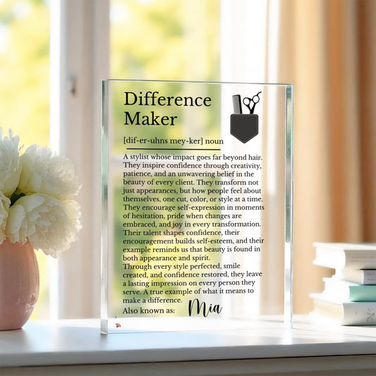 Hair Stylist Difference Maker Plaque