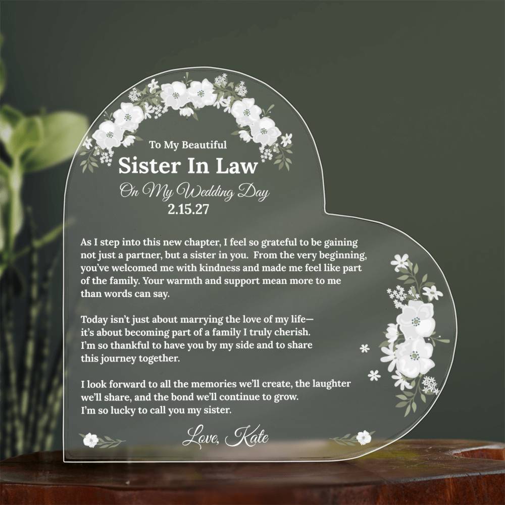 To My Sister In Law On My Wedding Day Acrylic Heart Block