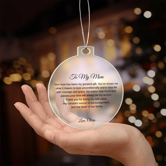 To My Mom Acrylic Ornament