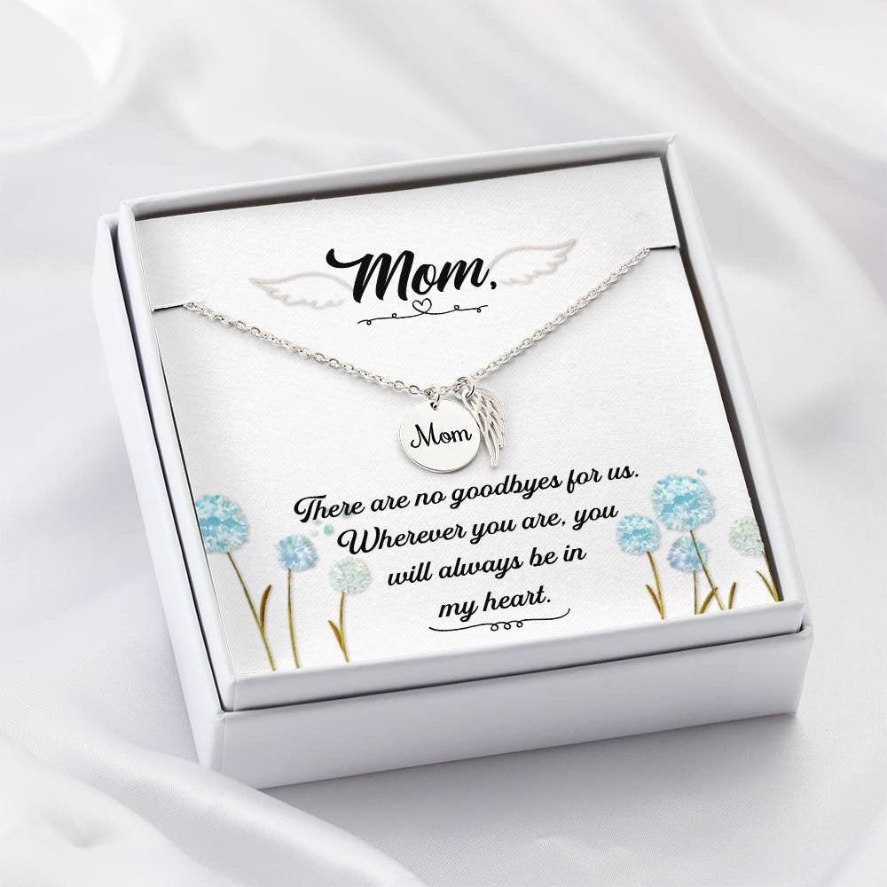 There are no goodbyes(1) Mom Memorial Necklace-[Heartfelt Family Gift]