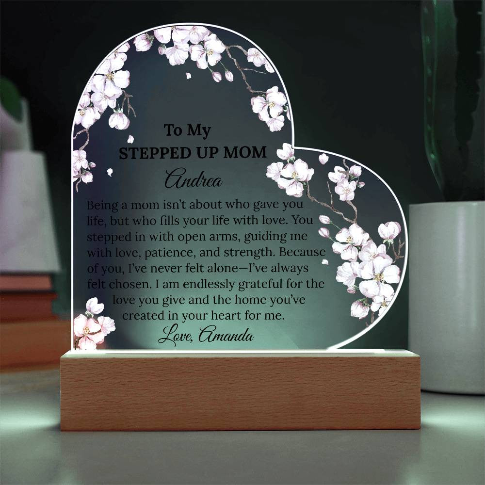Stepped Up Mom Acrylic Heart Plaque