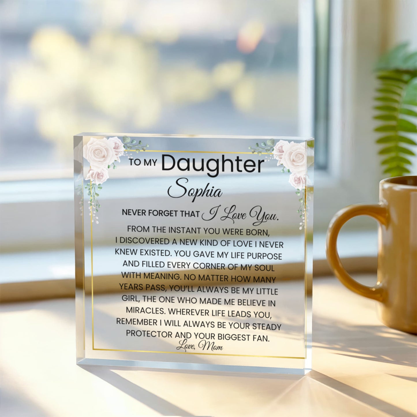 Daughter Never Forget I Love You Plaque Gift