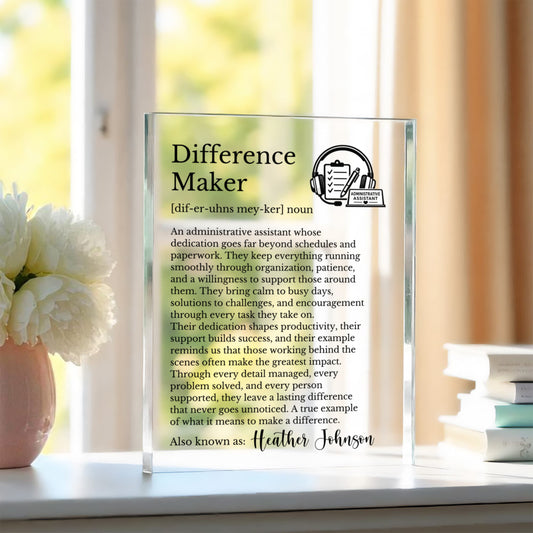 Administrative Assistant Difference Maker Plaque