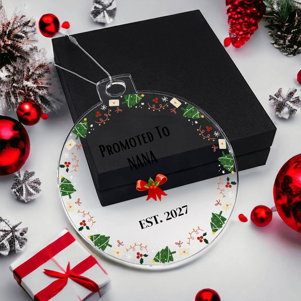 Promoted to Nana Acrylic Round Christmas Ornament