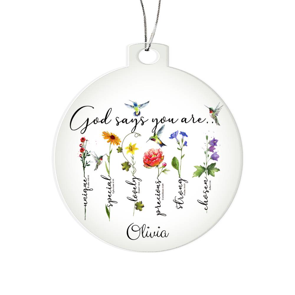 God Says you are Christmas Ornament