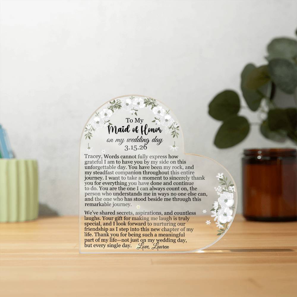 Maid of Honor Acrylic Heart Plaque