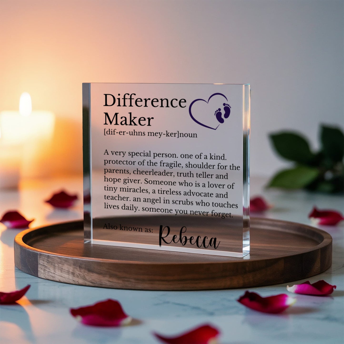 Difference Maker Gift, Acrylic Block for Pediatric Neonatal Obstetrician Nurse, Personalized Keepsake, Inspirational Decor