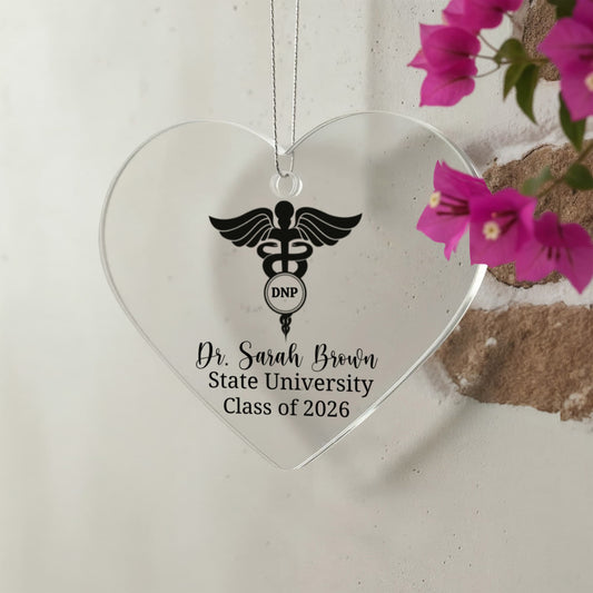 DNP Nurse Heart Ornament Gift, Graduation Acrylic Keepsake, Personalized Nursing Gift, Custom Graduating Doctor of Nursing Practice