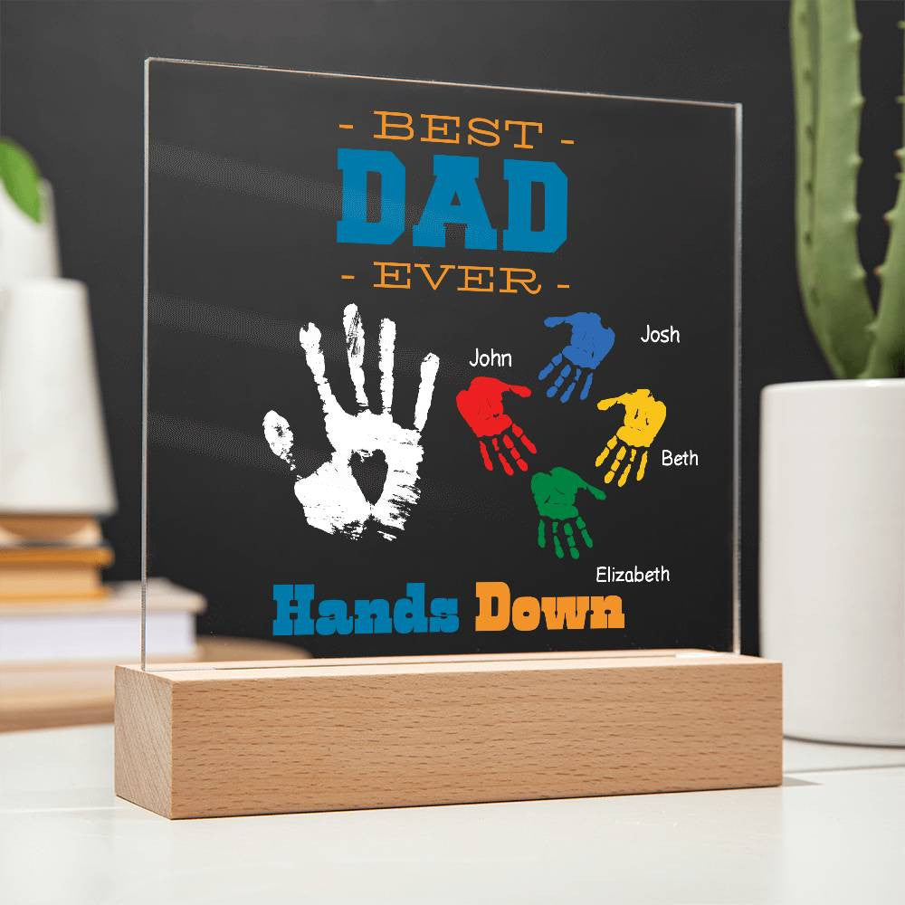Best Dad Ever Hands Down with Childrens Names-[Heartfelt Family Gift]