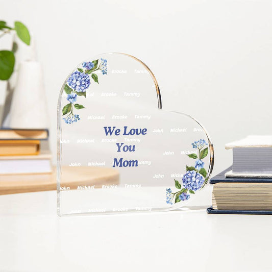 We Love You Mom Acrylic Heart with Kids Names-[Heartfelt Family Gift]