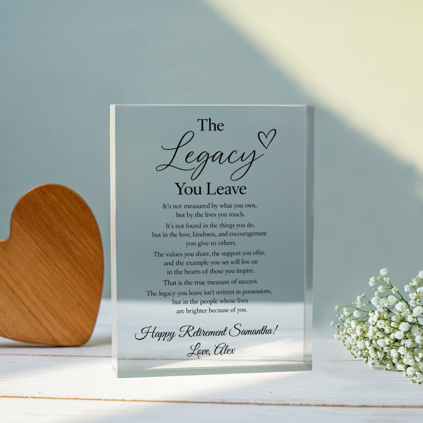 the legacy you leave Master Inspirational Plaques