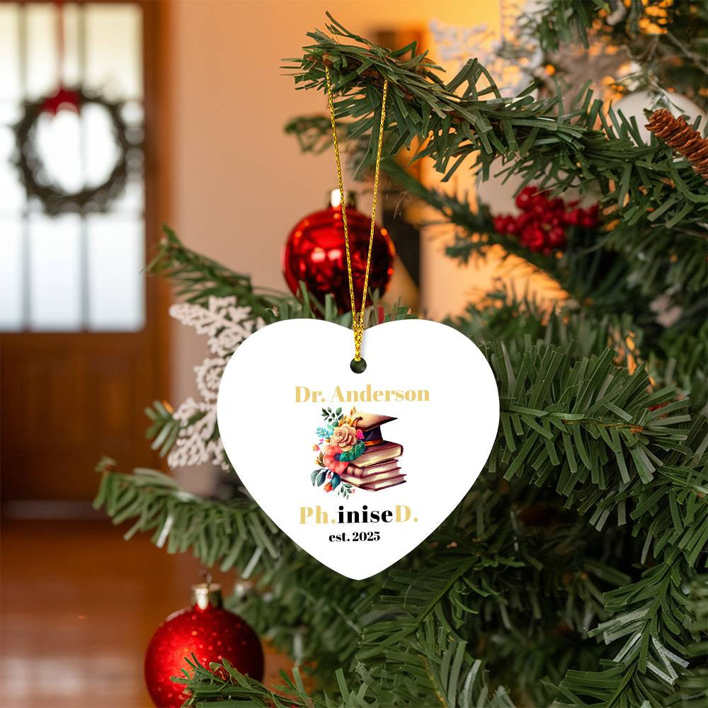 PhD Doctorate Graduation Heart Ornament-[Heartfelt Family Gift]