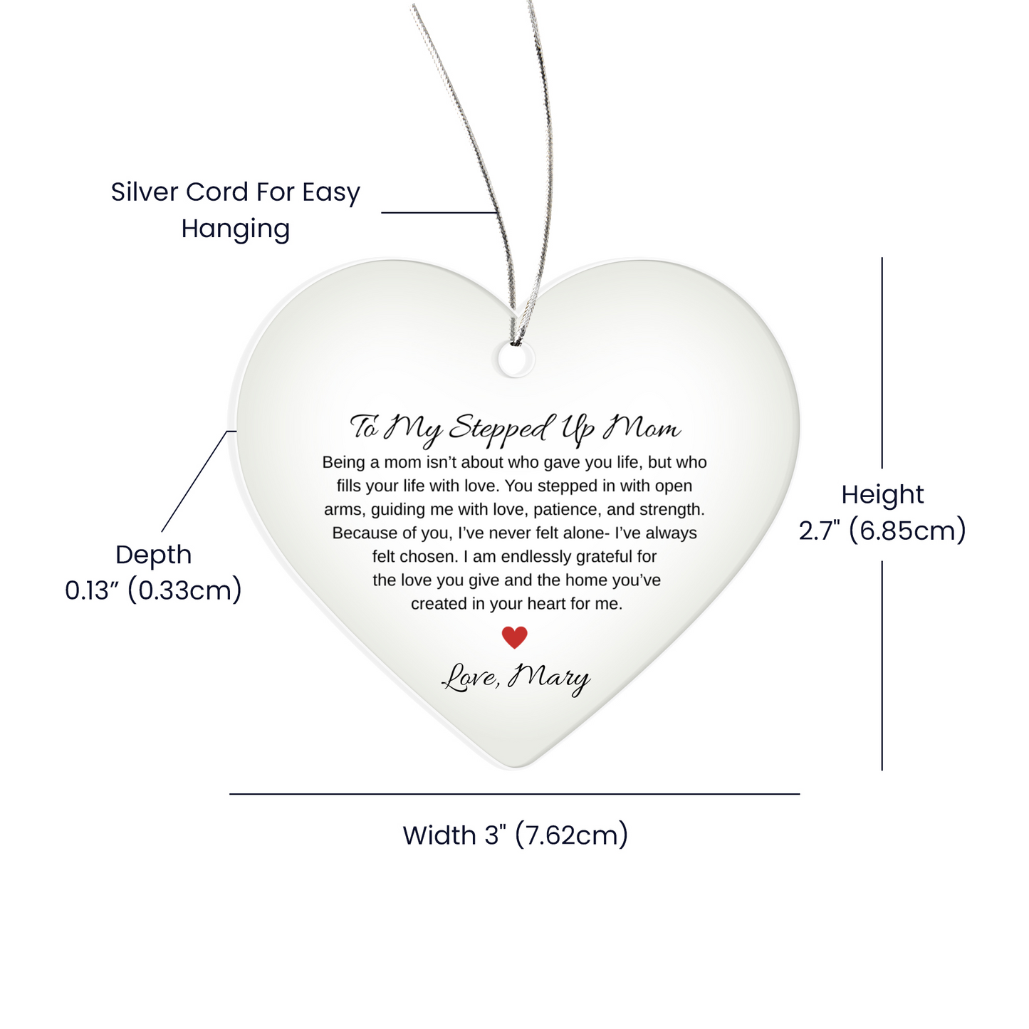 Stepped Up Mom Acrylic Heart Ornament, Personalized Christmas Gift, UV Printed Keepsake, Mother Appreciation Gift, Heart Ornament