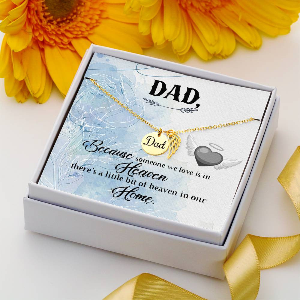 Dad Memorial Necklace Angel Wing Charm -Because someone we love-[Heartfelt Family Gift]