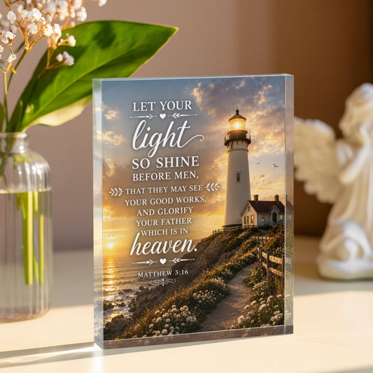 Let Your Light So Shine Plaque, Christian Decor, Matthew 5:15 Gift, Lighthouse Theme Acrylic Block, Gift for Baptism, Christmas