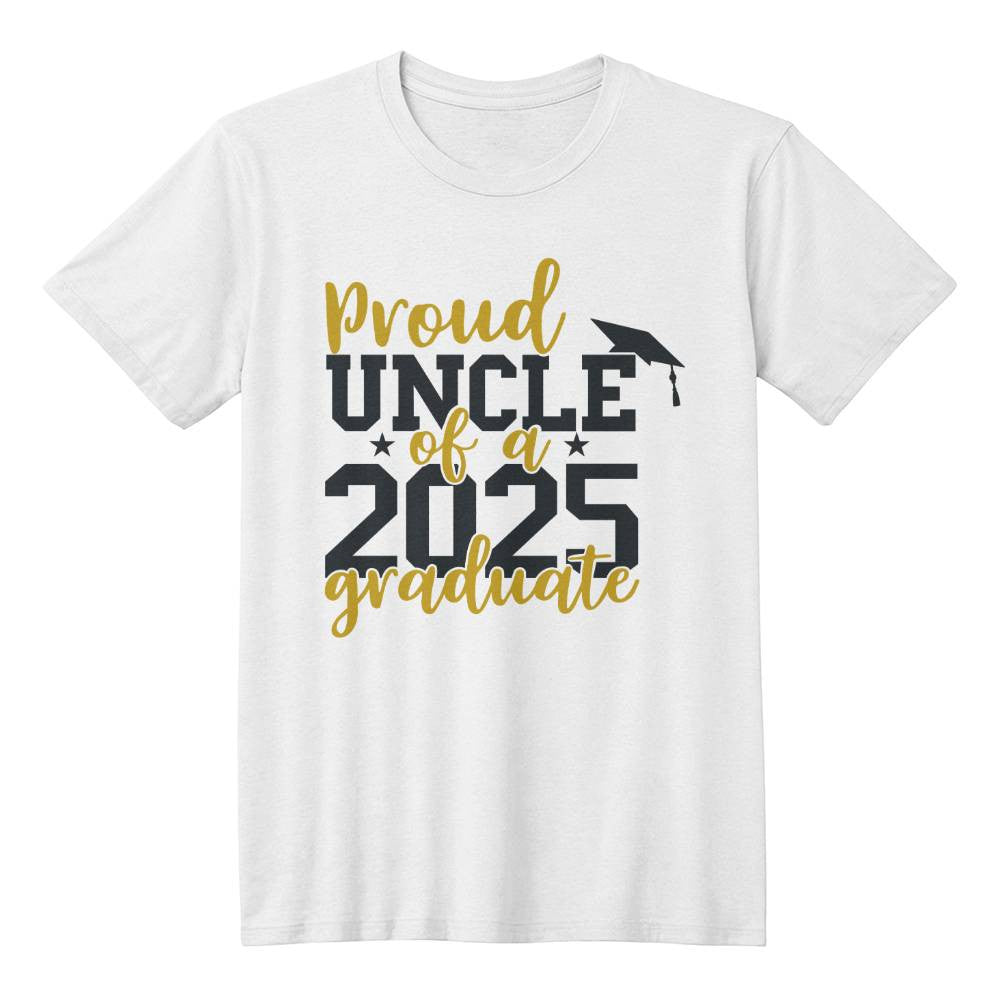 Proud Uncle of a 2025 Graduate T-Shirt-[Heartfelt Family Gift]