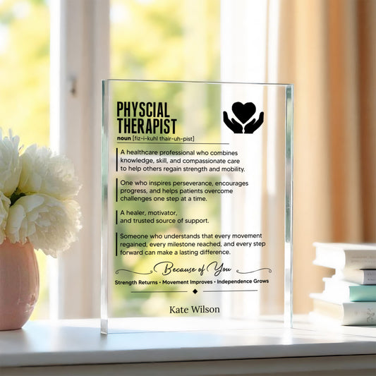 Physical Therapist Gift Plaque