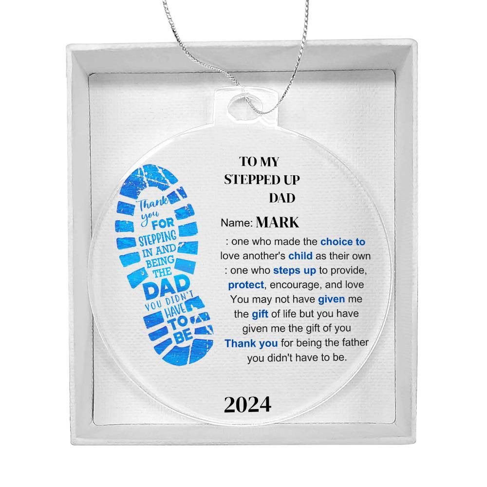 Stepped Up Dad Acrylic Ornament-[Heartfelt Family Gift]