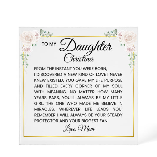 Personalized To My Daughter Acrylic Plaque