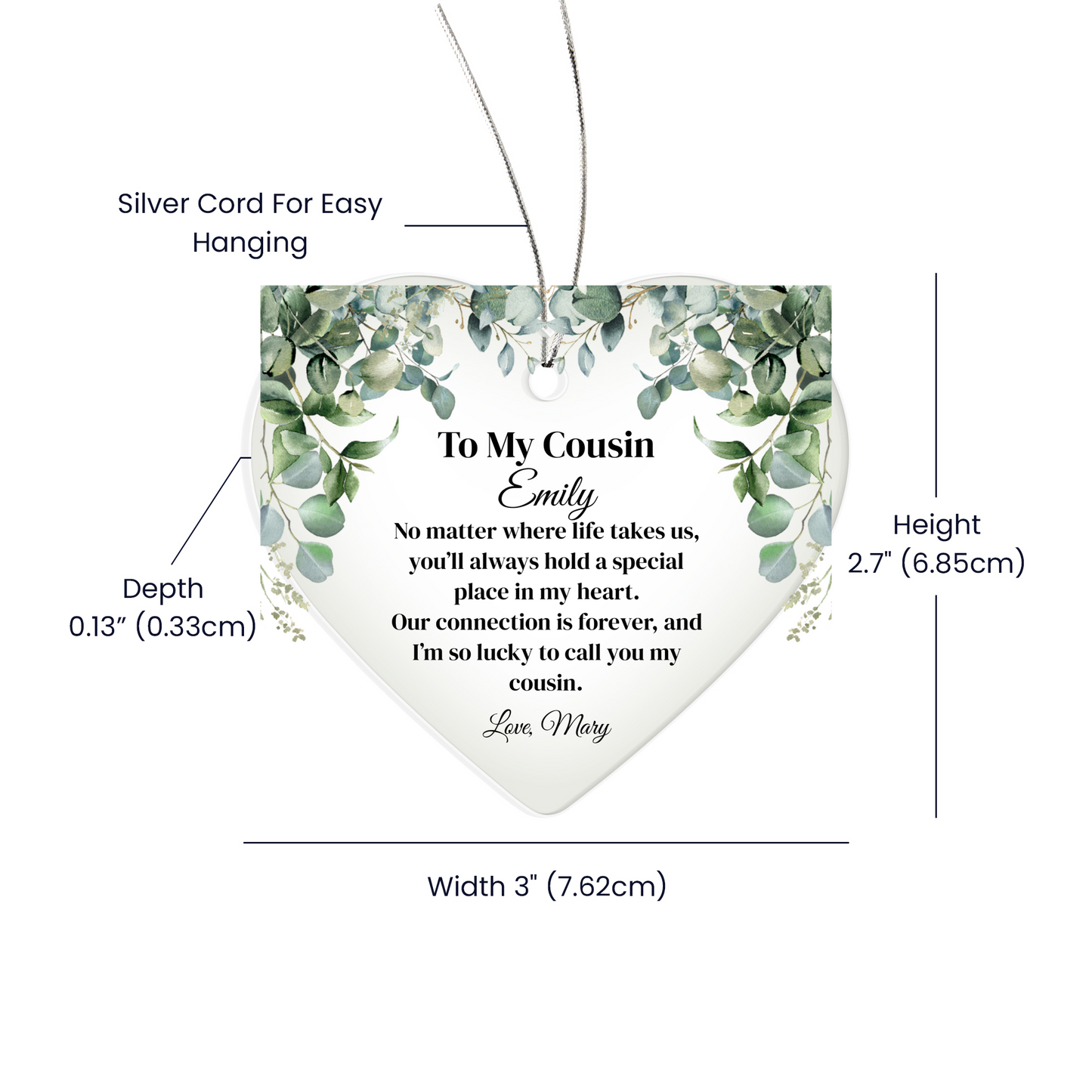 Cousin Acrylic Heart Ornament