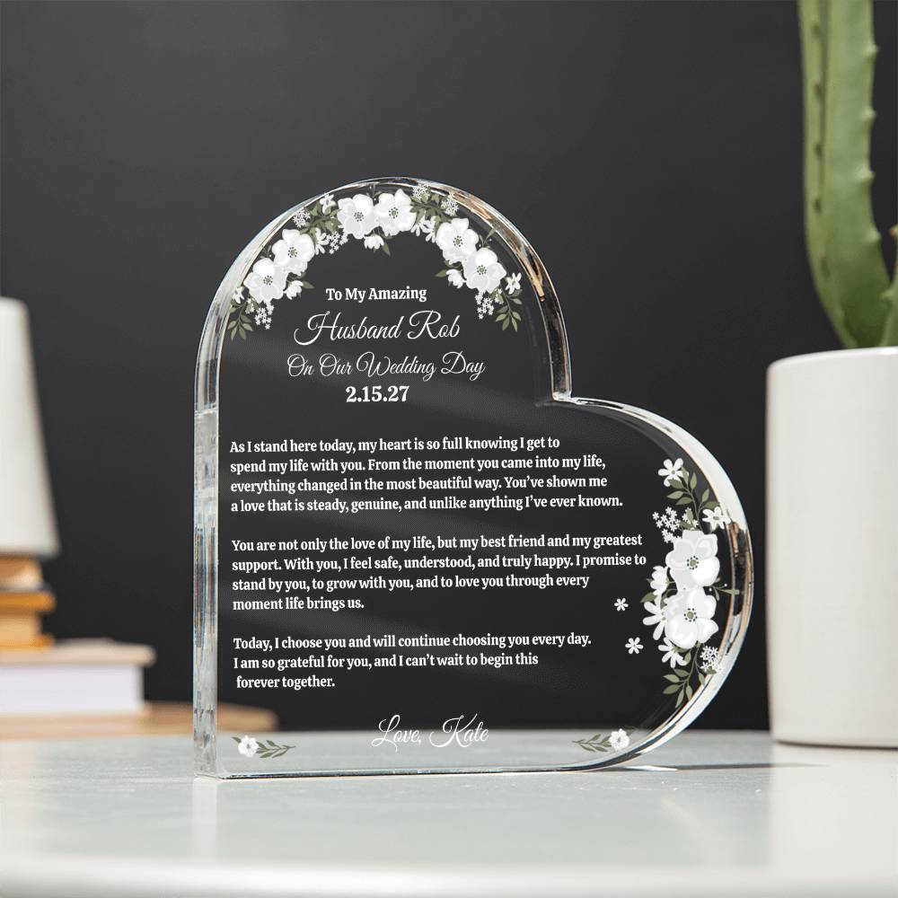 To My Husband On My Wedding Day Acrylic Heart Block