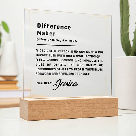 Difference Maker Definition Acrylic Sign-[Heartfelt Family Gift]
