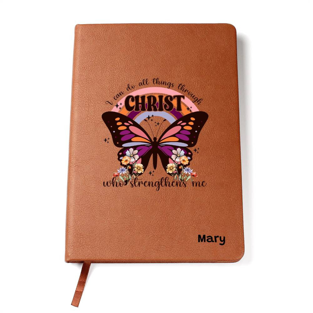 I can do all things through Christ who strengthens Me Journal-[Heartfelt Family Gift]