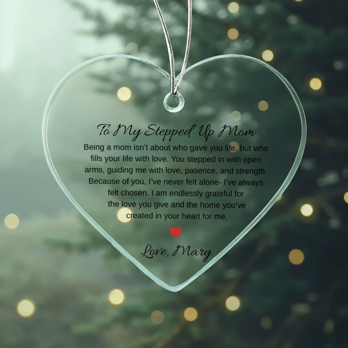 Stepped Up Mom Acrylic Heart Ornament, Personalized Christmas Gift, UV Printed Keepsake, Mother Appreciation Gift, Heart Ornament