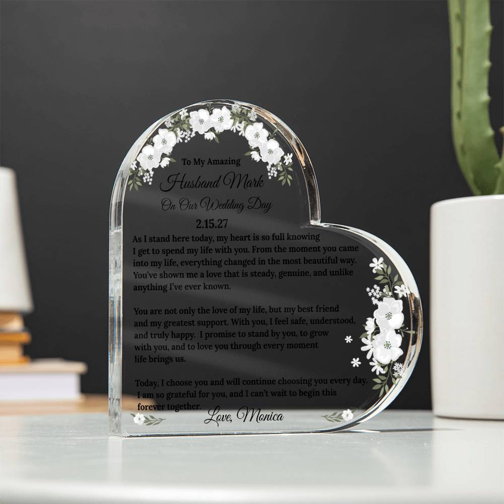 To My Husband On My Wedding Day Acrylic Heart Block