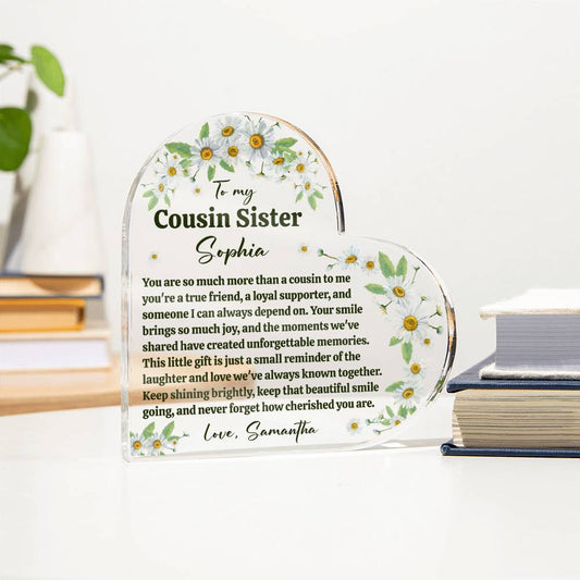 Cousin Sister Acrylic Heart Plaque
