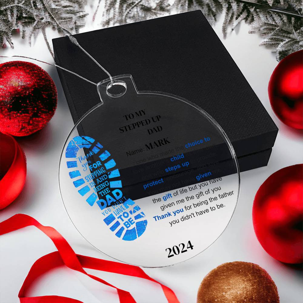 Stepped Up Dad Acrylic Ornament-[Heartfelt Family Gift]