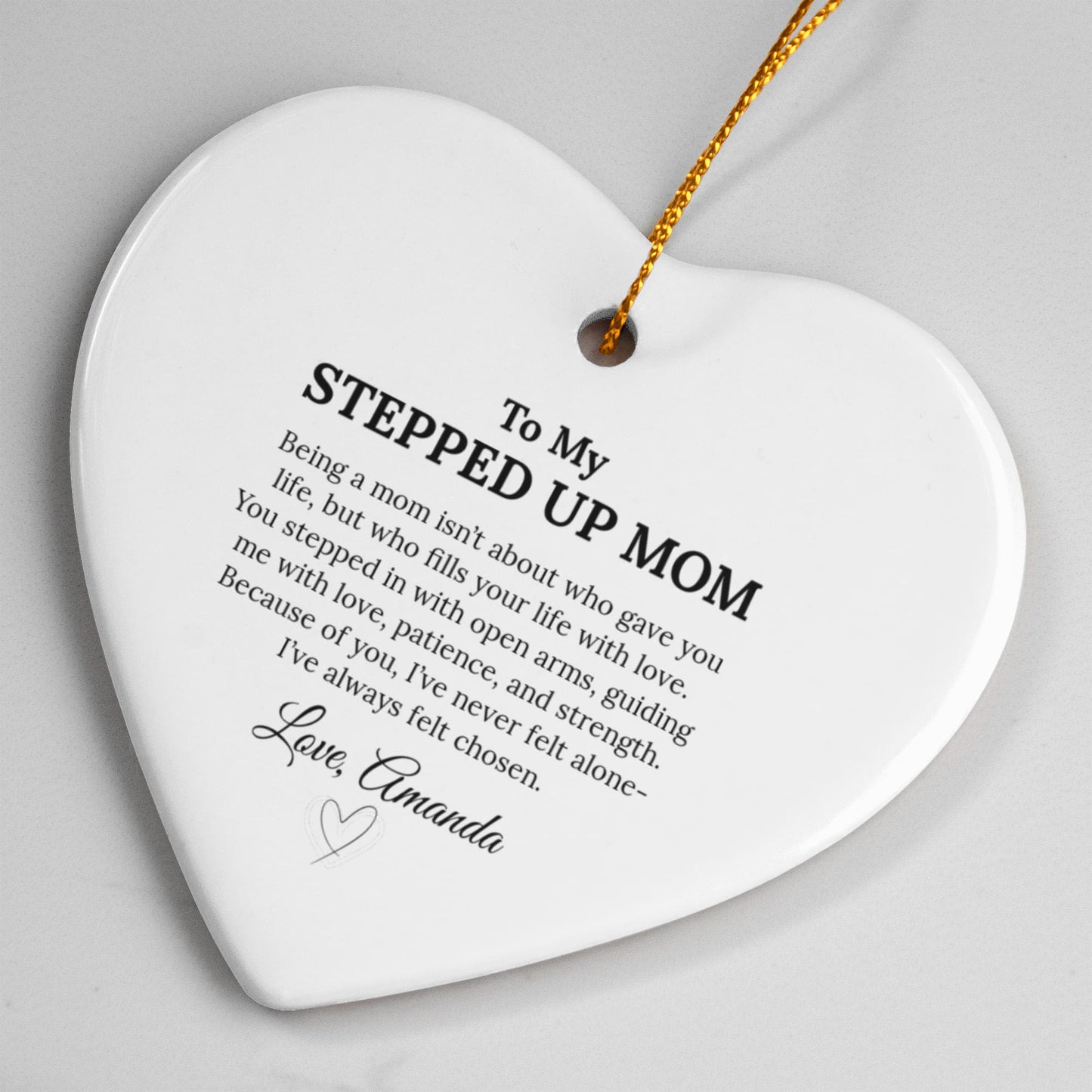 To My Stepped Up Mom Ceramic Heart Ornament