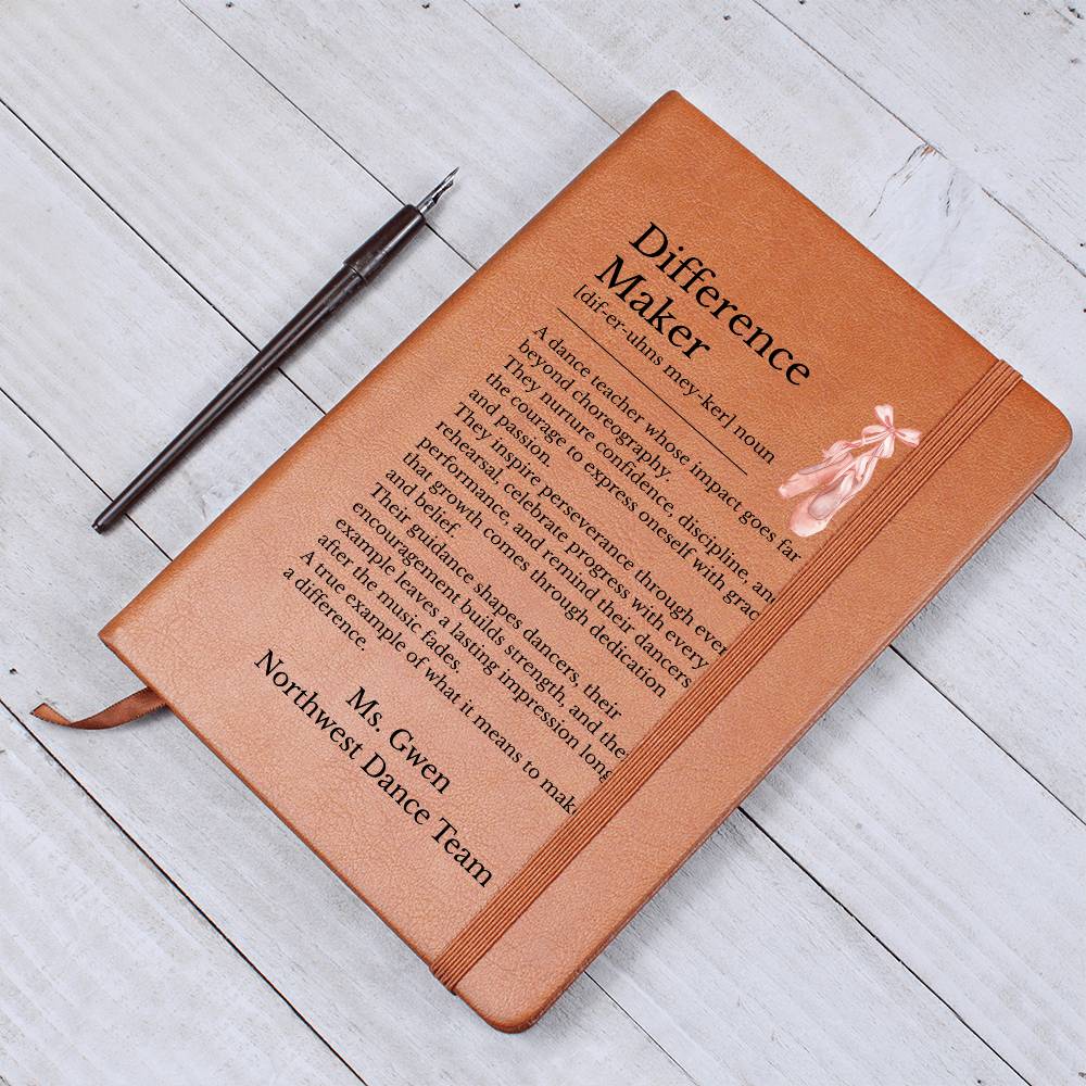 Ballet Teacher Gift, Vegan Leather Journal, Dance Teacher Appreciation, Inspirational Notebook, Personalized Keepsake, Difference Maker