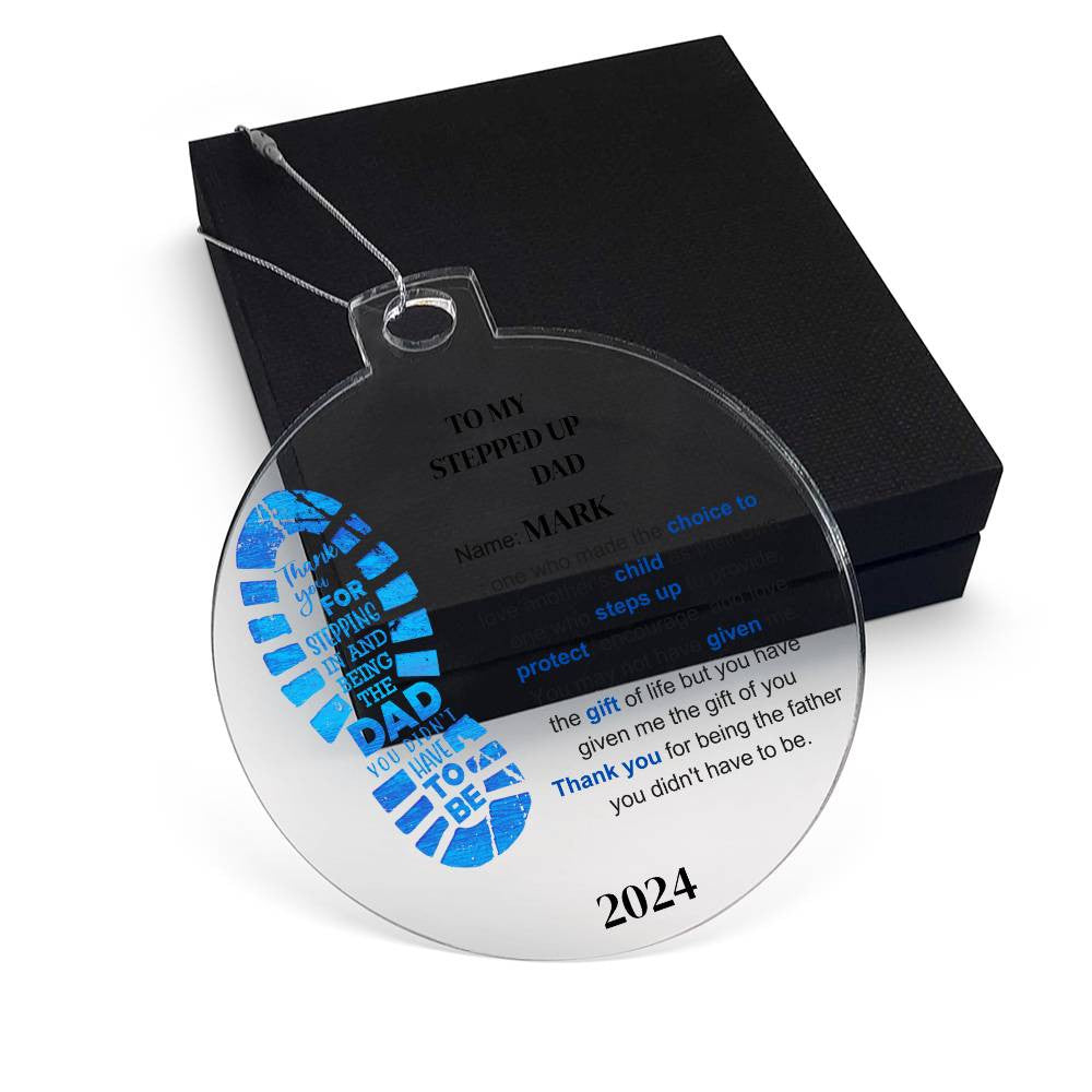 Stepped Up Dad Acrylic Ornament-[Heartfelt Family Gift]