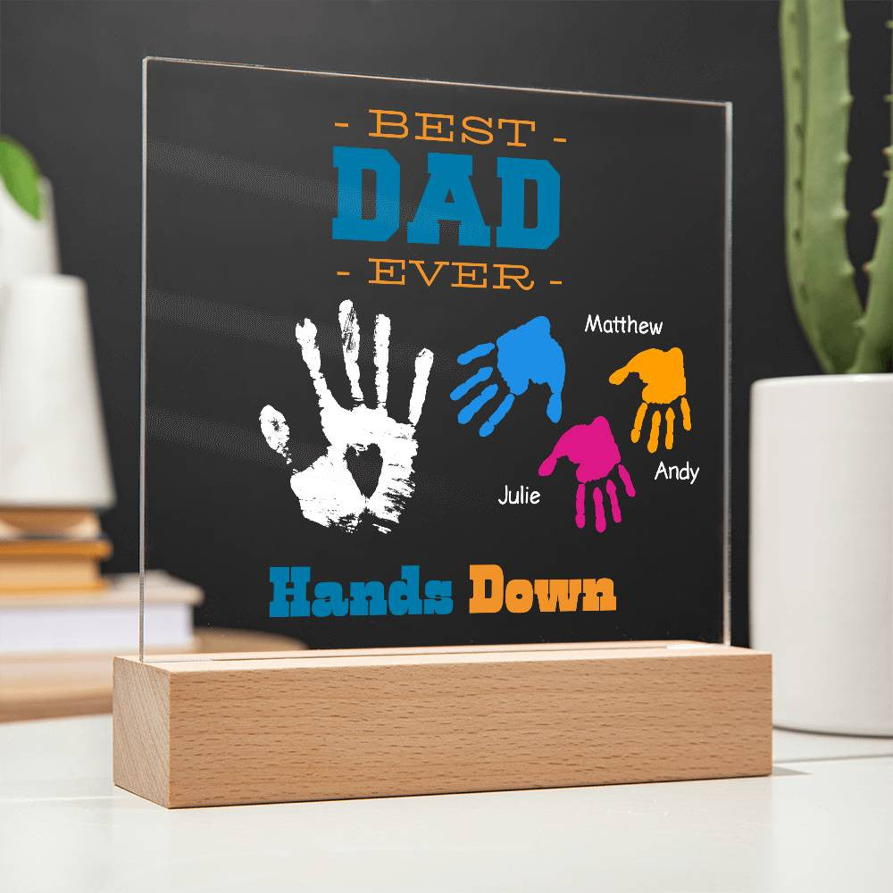 Best Dad Ever Hands Down with Childrens Names-[Heartfelt Family Gift]