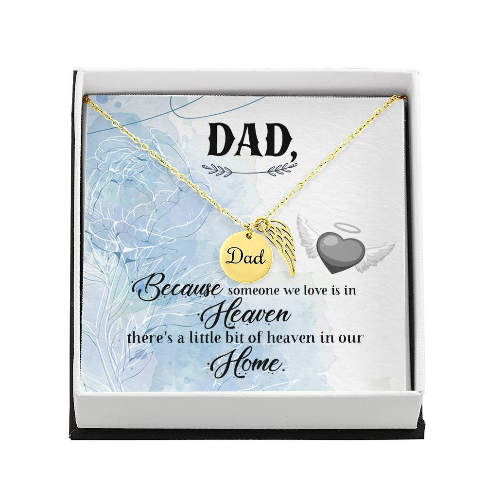 Dad Memorial Necklace Angel Wing Charm -Because someone we love-[Heartfelt Family Gift]