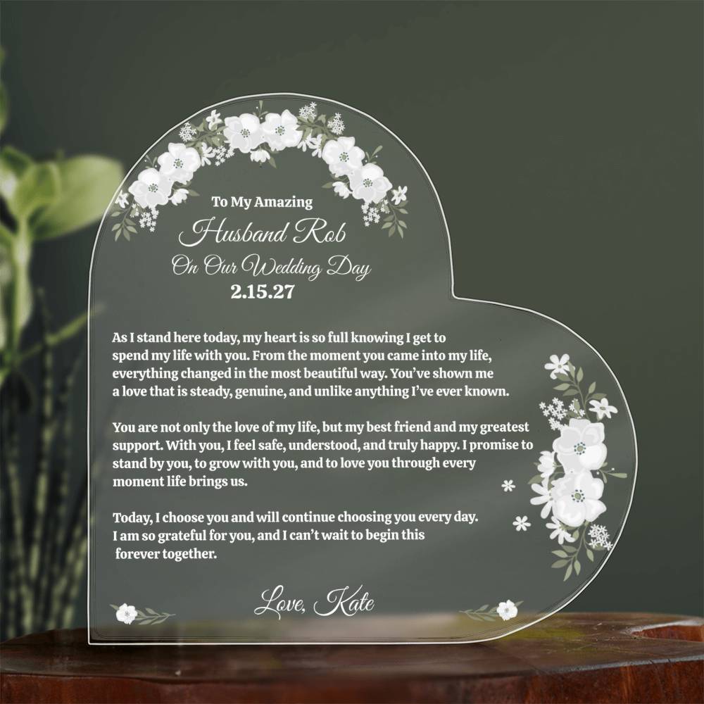 To My Husband On My Wedding Day Acrylic Heart Block
