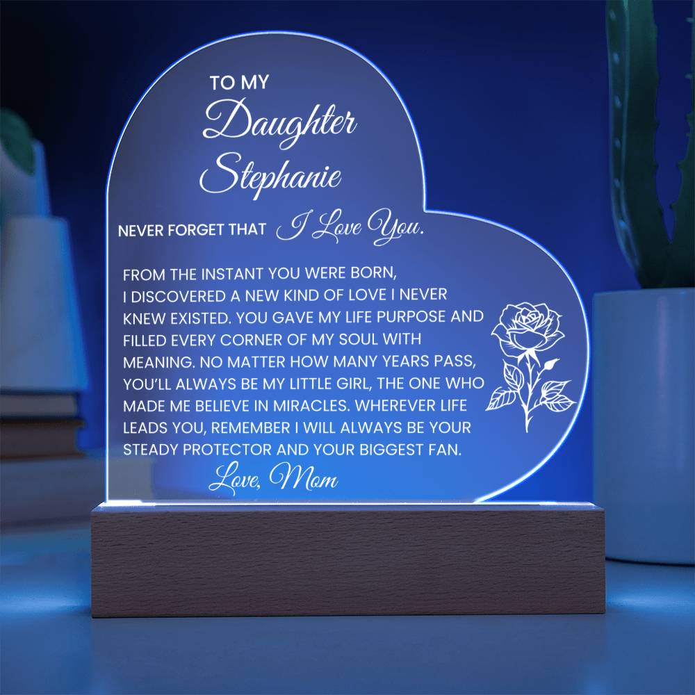 Personalized To My Daughter Never Forget That I Love You LED Heart Plaque